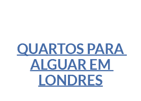 quartos para alguar em Londres